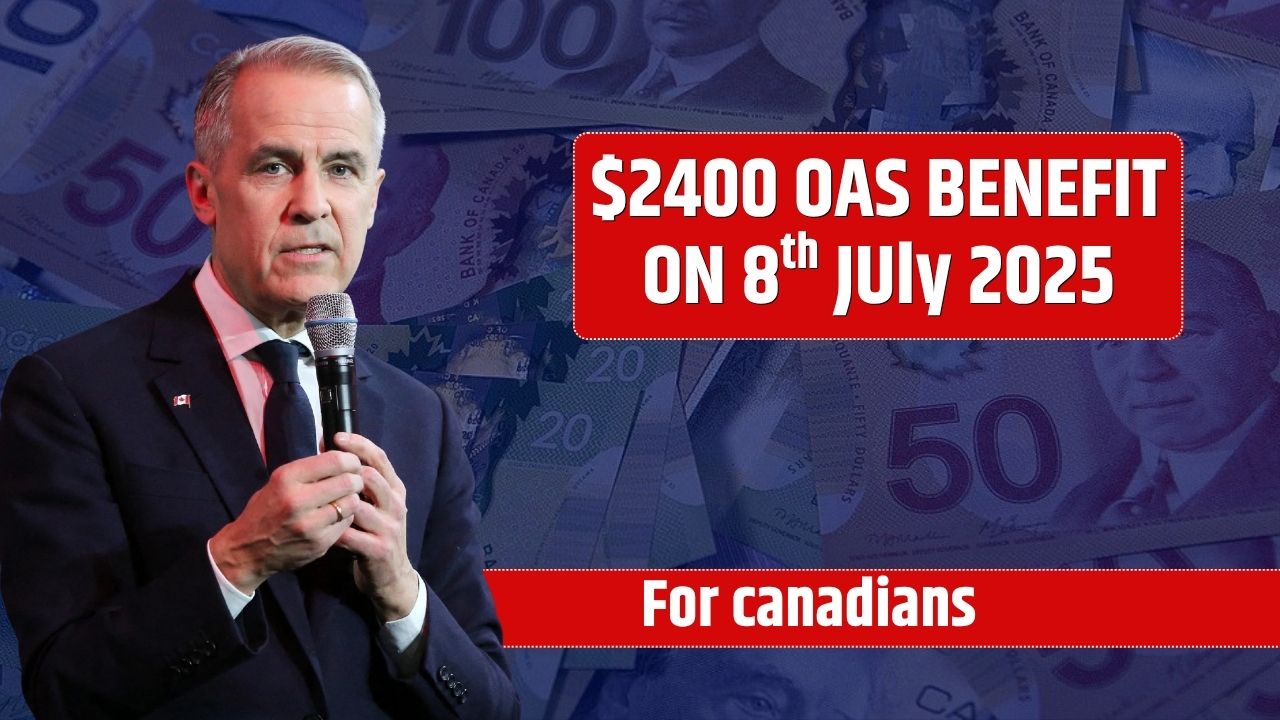 $2,400 OAS Payment Arrives July 8th: Are You Eligible to Receive It?