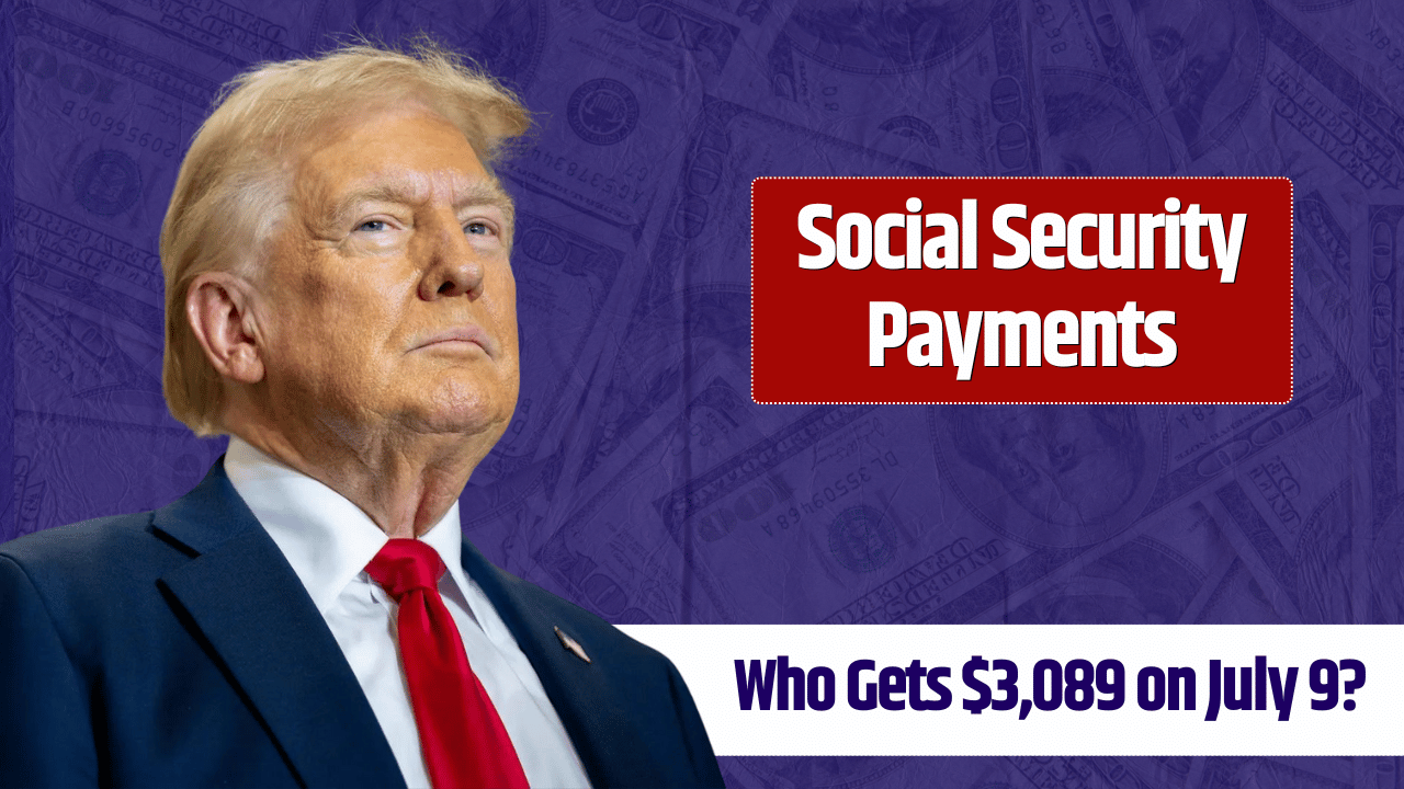 Social Security Surprise: Who Qualifies for the $3,089 Check on July 9?