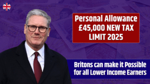 £45,000 Tax-Free? The 2025 Personal Allowance Shift That Could Boost Your Paycheck
