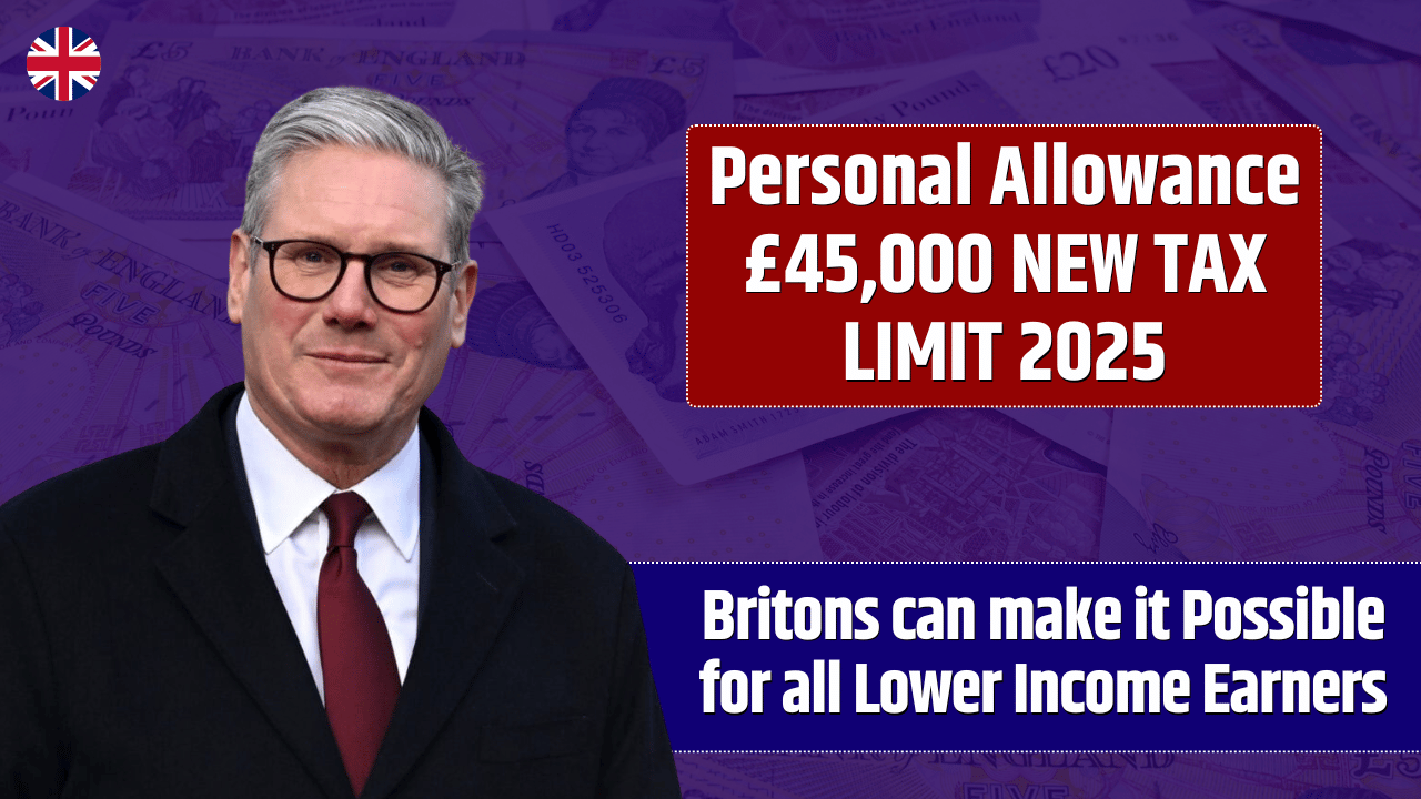 £45,000 Tax-Free? The 2025 Personal Allowance Shift That Could Boost Your Paycheck
